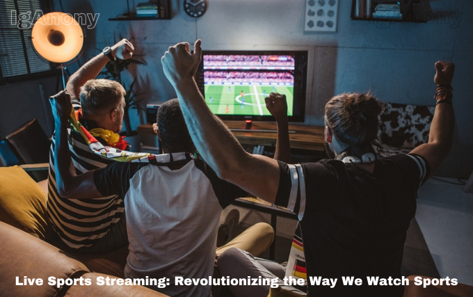 Live Sports Streaming: Revolutionizing the Way We Watch Sports