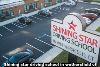 shining star driving school in wethersfield ct